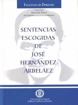 cover image of Sentencias escogidas de José Hernández Arbeláez